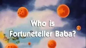 Dragon Ball Capitulo 69: ¿Quién es Uranai Baba?