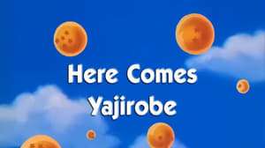 Dragon Ball Capitulo 105: El gran Yajirobe