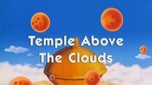 Dragon Ball Capitulo 124: El templo sagrado esta arriba de las nubes
