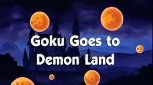 Dragon Ball Capitulo 81: Goku va a la tierra del Demonio